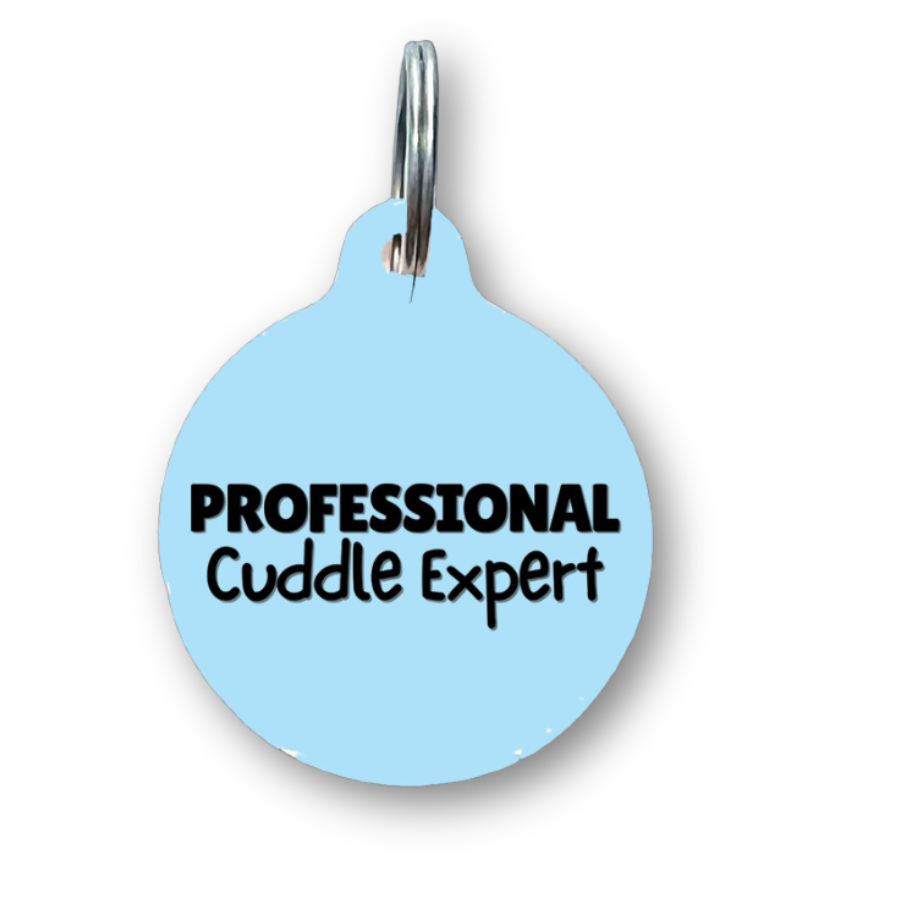 Professional Cuddle Expert Funny Dog Tag