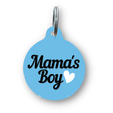 Load image into Gallery viewer, Mama&#39;s Boy Dog Tag
