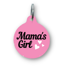 Load image into Gallery viewer, Mama&#39;s Girl Dog Tag
