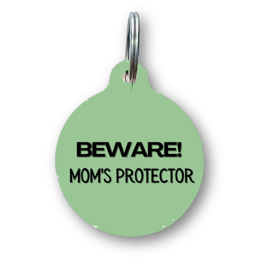 Beware Mom's Protector Funny Dog Tag