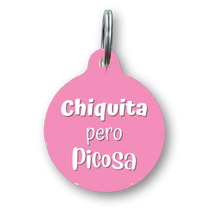 Load image into Gallery viewer, Chiquita pero Picosa Spanish Funny Dog Tag
