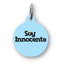Load image into Gallery viewer, Soy Innocente Spanish Funny Dog Tag
